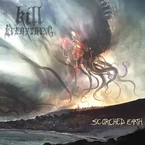 Kill Everything Scorched Earth – COMPACT DISCS