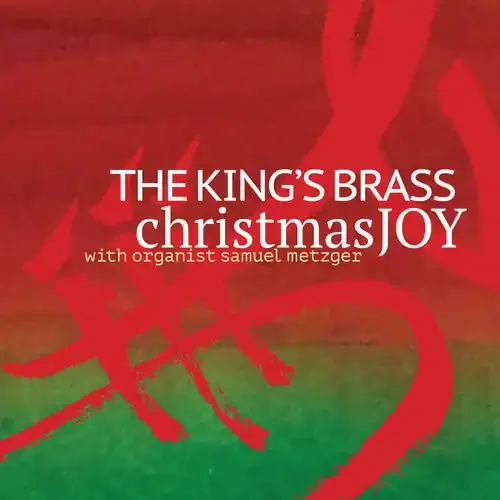 King‘s Brass Christmas Joy – COMPACT DISCS
