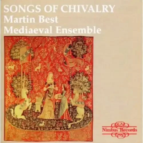 Martin Best Medieval Ensemble Songs of Chivalry Medieval Songs & Dances – COMPACT DISCS