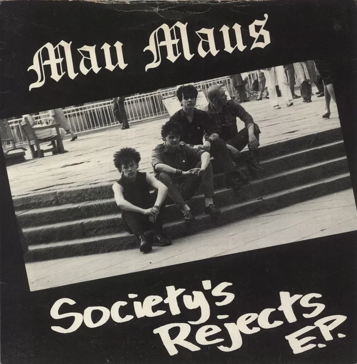 Mau Maus Society’s Rejects E.P. UK 7 ” vinyl