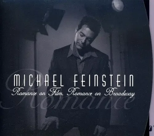 Michael Feinstein Romance On Film/Romance On Broadway – COMPACT DISCS