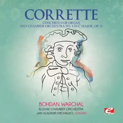 Michel Corrette Concerto for Organ & Chamber Orch 4 in C Major – COMPACT DISCS