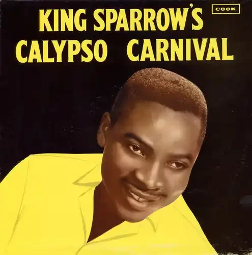 Mighty Sparrow King Sparrow‘s Calypso Carnival – COMPACT DISCS