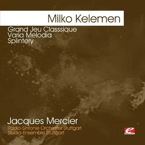 Milko Kelemen Kelemen Grand Jeu Classsique – Varia Melodia – COMPACT DISCS