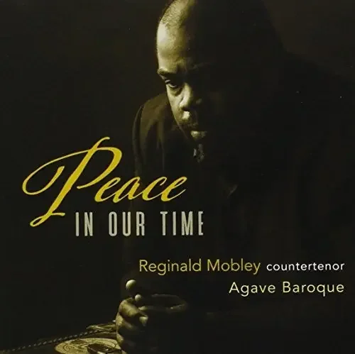 Mobley, Reginald / Baroque, Agave Peace In Our Time