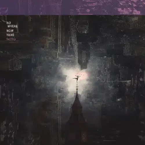 Mono Nowhere Now Here – COMPACT DISCS