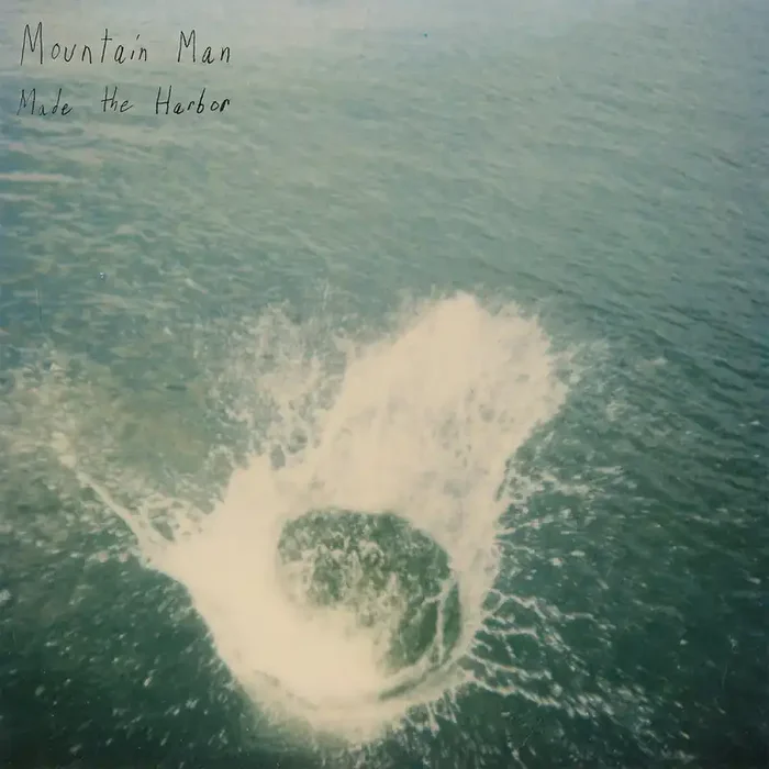 Mountain Man – Made the Harbor 10th Anniversary [2LP]