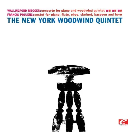 New York Woodwind Quintet Poulenc Sextet / Riegger Concerto for Piano – COMPACT DISCS