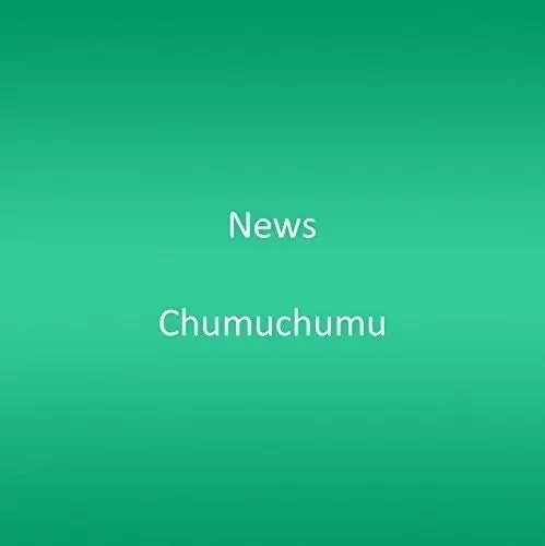 News Chumuchumu – COMPACT DISCS
