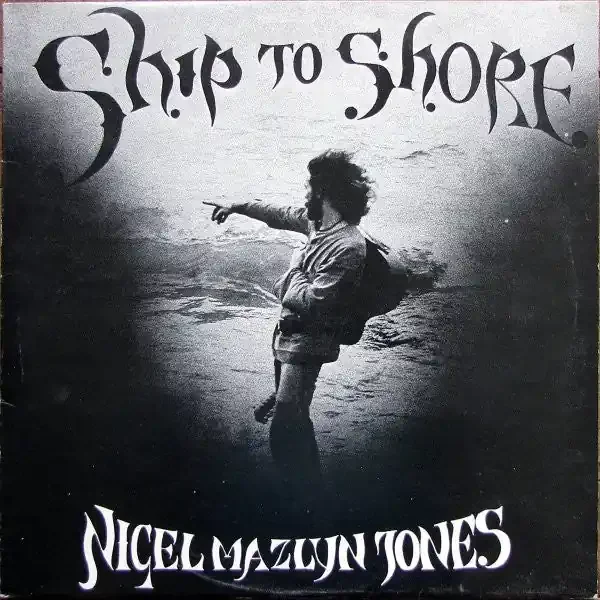 Nigel Mazlyn Jones – Ship To Shore (LP) (Very Good Plus (VG+))