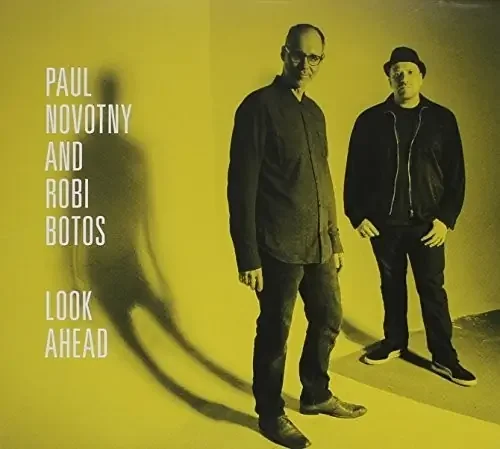 Novotny, Paul / Botos, Robi Look Ahead – COMPACT DISCS