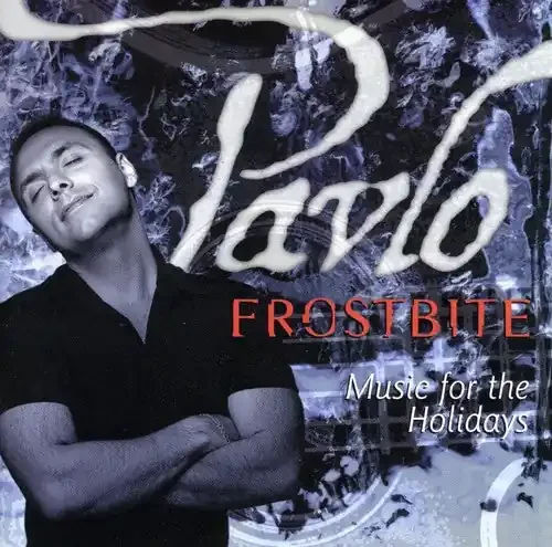 Pavlo Frostbite Music for the Holidays – COMPACT DISCS