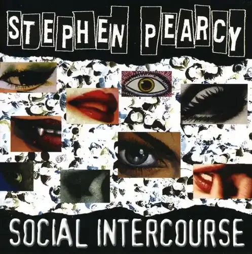 Pearcy, Stephen Social Intercourse