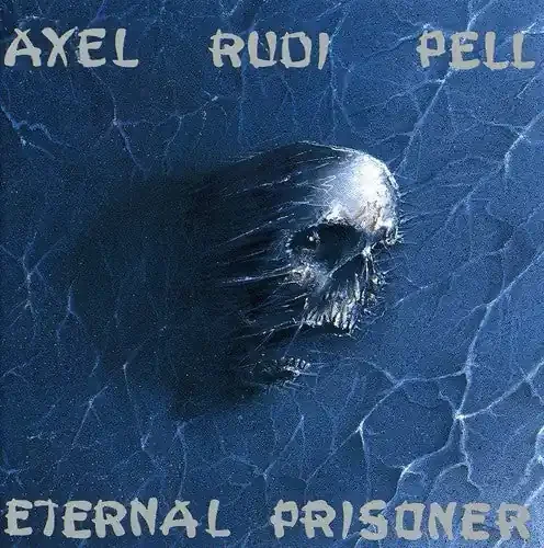 Pell, Axel Rudi Eternal Prisoner
