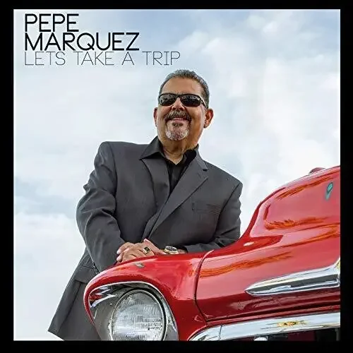 Pepe Marquez Let‘s Take A Trip – COMPACT DISCS