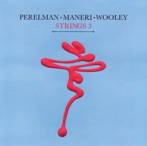 Perelman, Ivo / Maneri, Mat / Wooley, Nate Strings 3