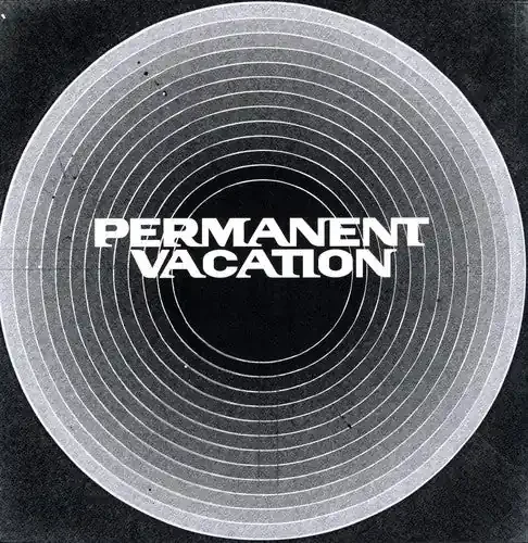 Permanent Vacation Tic Toc – 12-INCH SINGLE