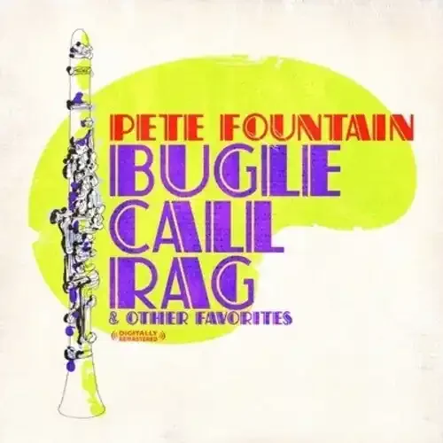 Pete Fountain Bugle Call Rag & Other Favorites – COMPACT DISCS