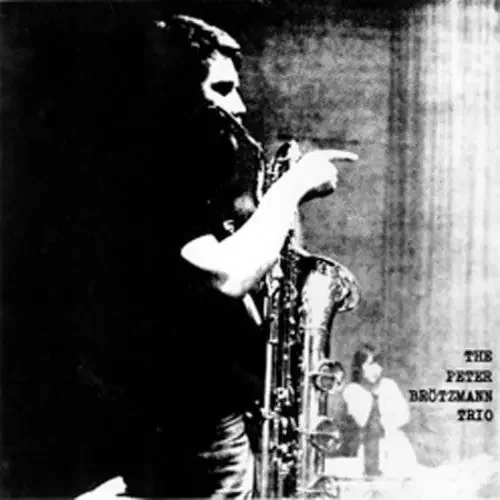 Peter Brotzmann For Adolphe Sax 1967 – COMPACT DISCS