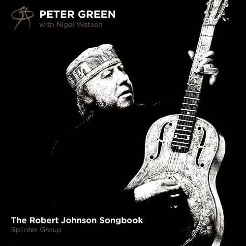 Peter Green Robert Johnson Songbook – COMPACT DISCS