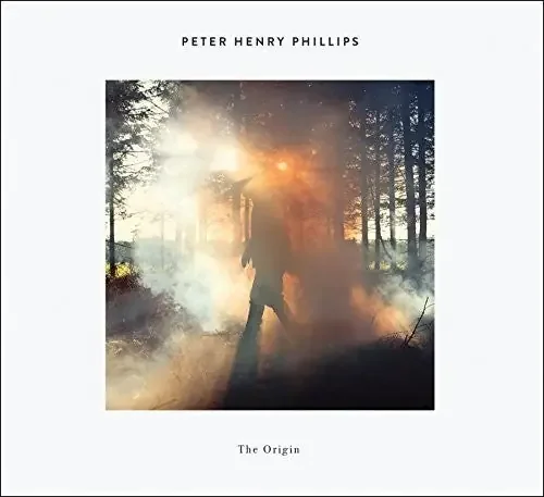 Peter Henry Phillips Origin – COMPACT DISCS