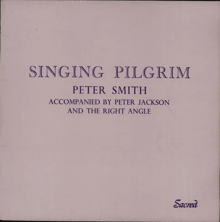 Peter Smith Singing Pilgrim UK Vinyl LP