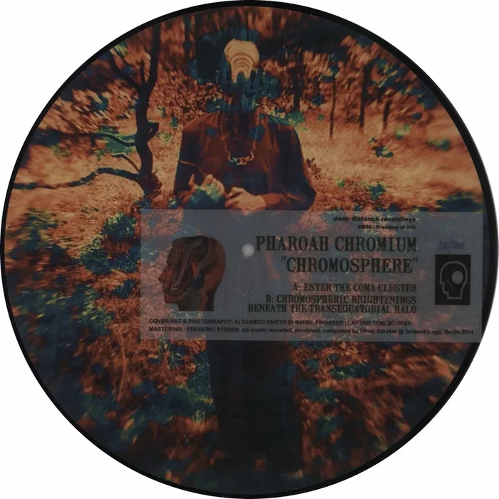 Pharoah Chromium Chromosphere – Numbered UK Picture disc LP