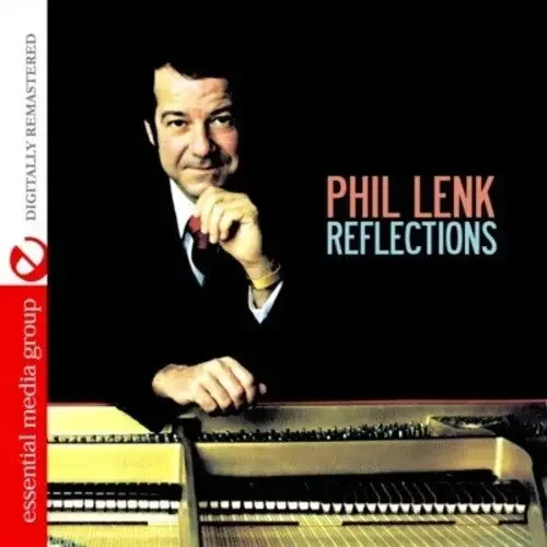 Phil Lenk Reflections – COMPACT DISCS