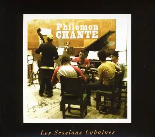 Philémon Chante Sessions Cubaines – COMPACT DISCS