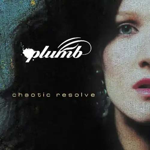 Plumb Chaotic Resolve – COMPACT DISCS