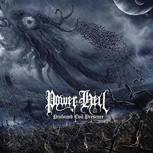 Power From Hell Profound Evil Presence