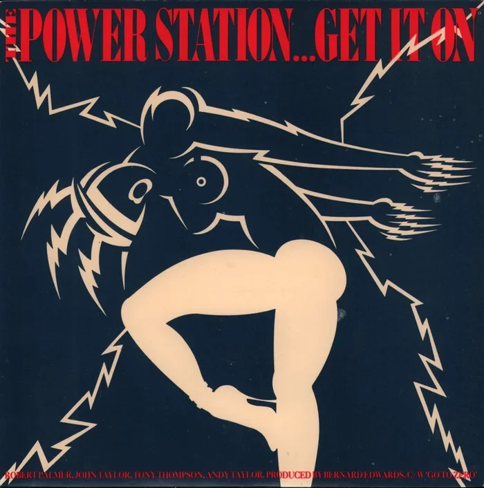 Power Station – Get It On – 7 Inch