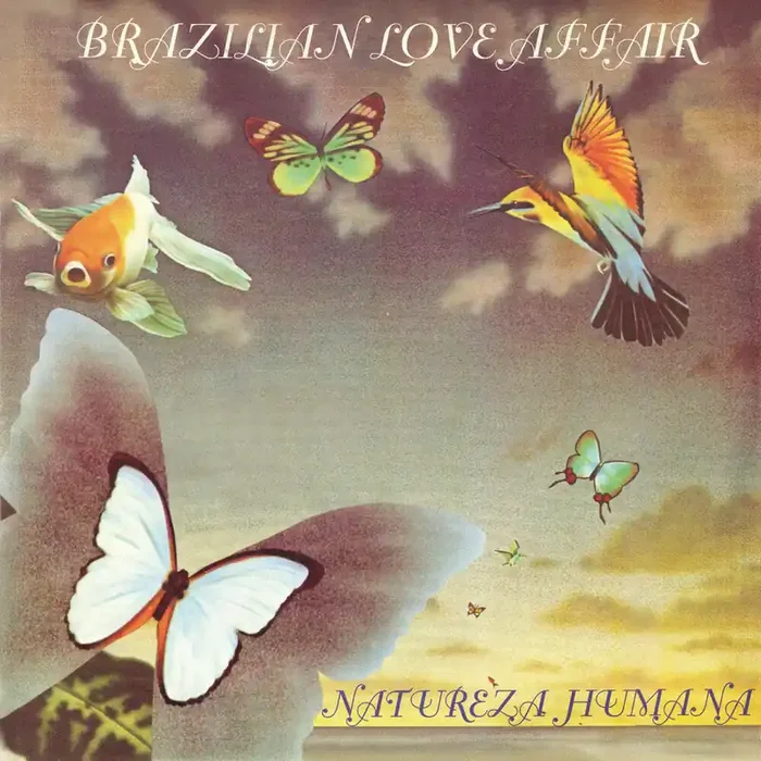 Pre-Order BRAZILIAN LOVE AFFAIR – Natureza Humana / Star [Limited Edition]
