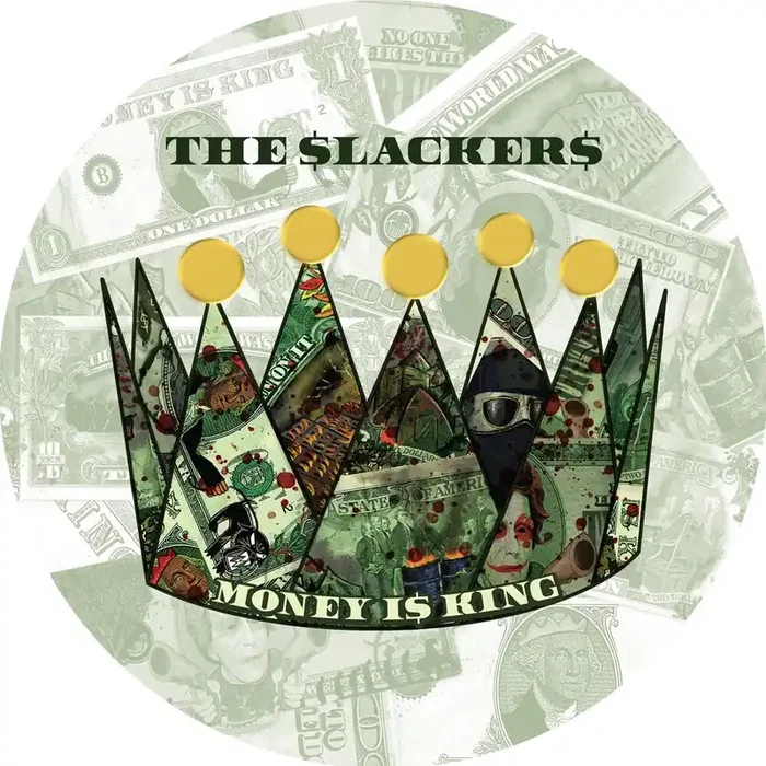 Pre-Order Slackers – Money Is King [LP]