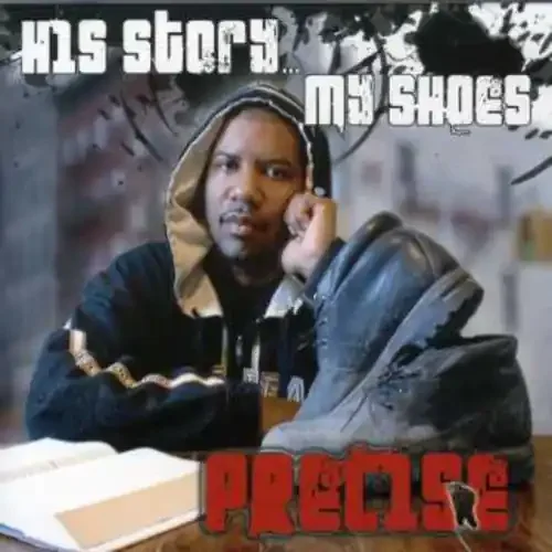 Precise His Story My Shoes – COMPACT DISCS