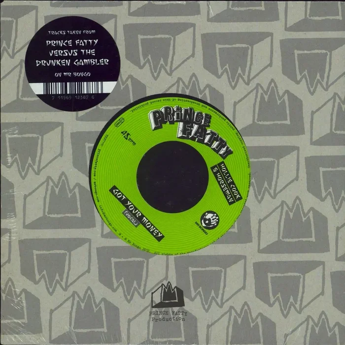 Prince Fatty Got Your Money – Sealed UK 7 ” vinyl