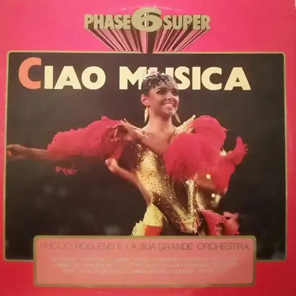 Puccio Roelens E La Sua Orchestra – Ciao Musica (LP) (Very Good Plus (VG+))