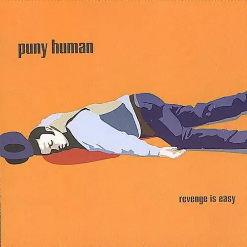 Puny Human Revenge Is Easy – COMPACT DISCS