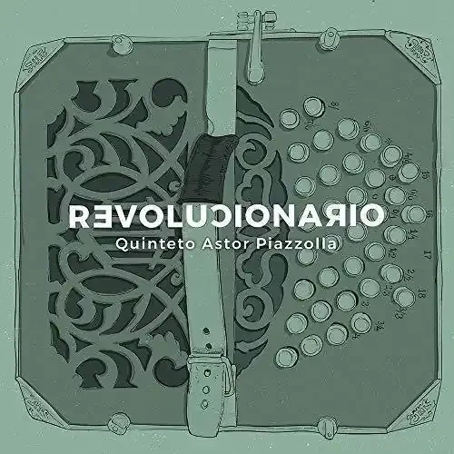 Quinteto Astor Piazzolla Revolucionario – COMPACT DISCS