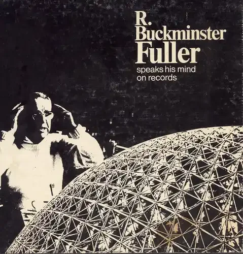 R. Buckminster Fuller Buckminster Fuller Speaks His Mind – COMPACT DISCS
