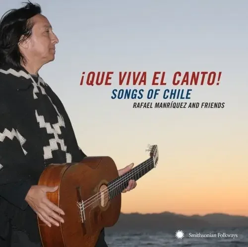 Rafael Manriquez Que Viva El Canto Songs and Singers Of Chile – COMPACT DISCS