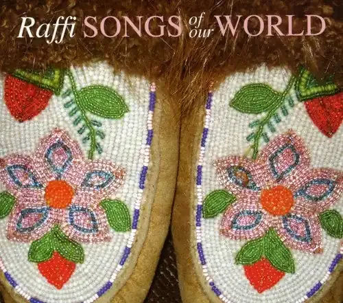 Raffi Songs of Our World – COMPACT DISCS