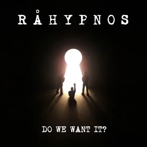 Rahypnos Do We Want It? – COMPACT DISCS