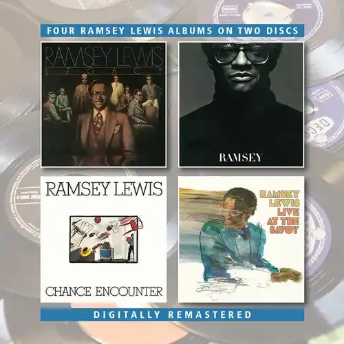 Ramsey Lewis Legacy / Ramsey / Chance Encounter / Live At The Savoy – COMPACT DISCS