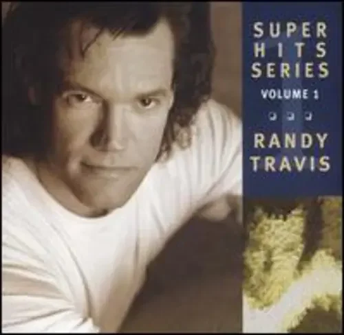 Randy Travis Super Hits Volume 1 – COMPACT DISCS