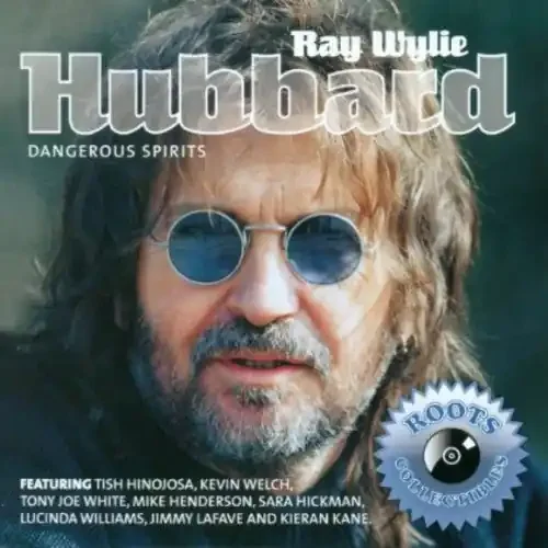 Ray Wylie Hubbard Dangerous Spirits – COMPACT DISCS