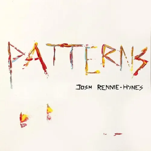 Rennie-Hynes, Josh Patterns – COMPACT DISCS