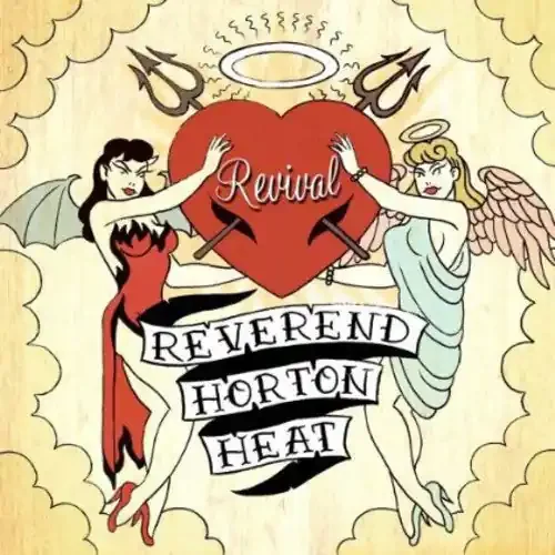 Reverend Horton Heat Revival