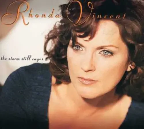 Rhonda Vincent The Storm Still Rages – COMPACT DISCS