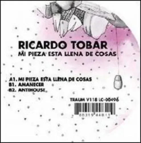 Ricardo Tobar Mi Pieza Esta Llena De Cosas – 12-INCH SINGLE